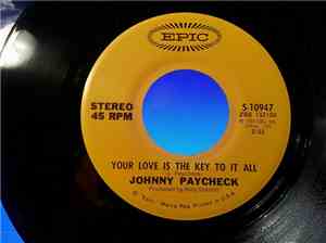 Johnny Paycheck - Your Love Is The Key To It All