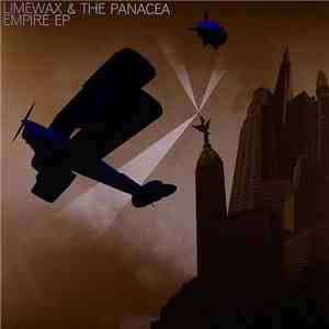 Limewax & The Panacea - Empire EP