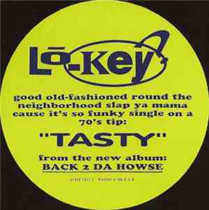 Lo-Key? - Tasty
