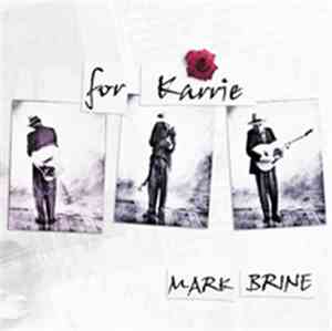 Mark Brine - For Karrie