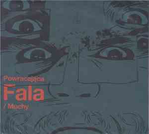 Muchy - Powracjąca Fala