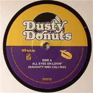 Naughty NMX & Runex - All Eyes On Lovin / Keep Your Head Alright