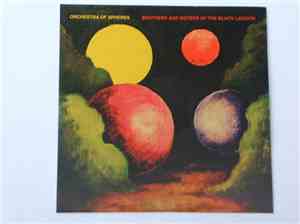 Orchestra Of Spheres - Brothers And Sisters Of The Black Lagoon