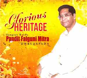 Pandit Falguni Mitra - Glorious Heritage