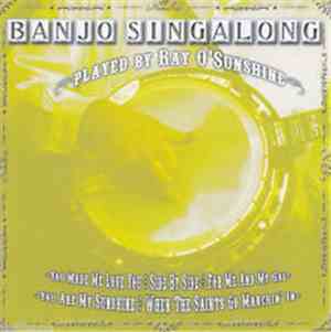 Ray O'Sunshine - Banjo Singalong