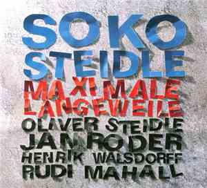Soko Steidle - Maximale Langeweile