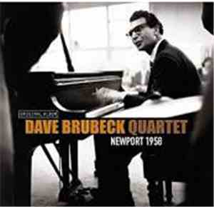 The Dave Brubeck Quartet - Newport 1958