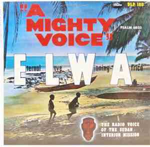 The ELWA Ensemble, The Jones Sisters  - A Mighty Voice