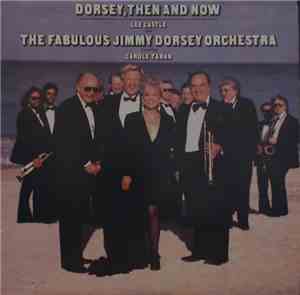 The Fabulous New Jimmy Dorsey Orchestra With Lee Castle Featuring Carole Ta ...
