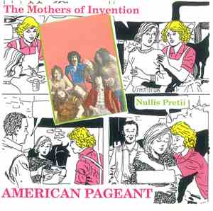 The Mothers Of Invention - American Pageant Nullis Pretii