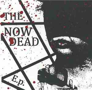 The Now Dead - The Now Dead E.P.