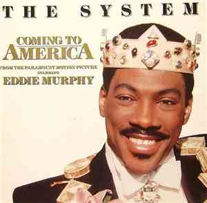 The System - Coming To America