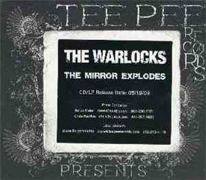 The Warlocks - The Mirror Explodes