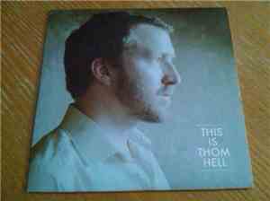 Thom Hell - This Is Thom Hell