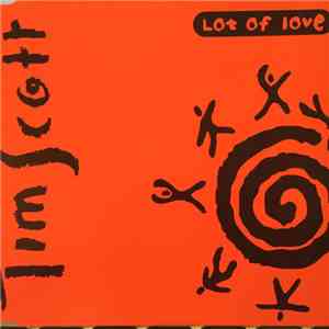 Tim Scott McConnell - Lot Of Love