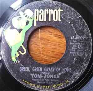 Tom Jones - Green, Green Grass Of Home / If I Had You
