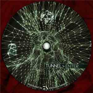 Tunnel  - Enter EP