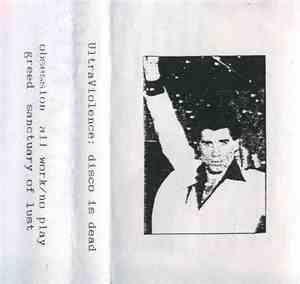 Ultraviolence  - Disco Is Dead