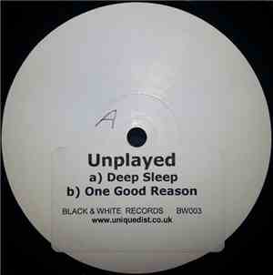 Unplayed - Deep Sleep / One Good Reason