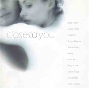 Various - Close To You