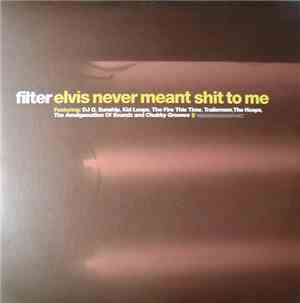 Various - Elvis Never Meant Shit To Me