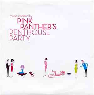 Various - Music Inspired By Pink Panther's Penthouse Party