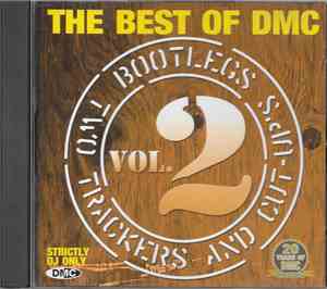 Various - The Best Of DMC...Bootlegs, Cut-Ups & Two Trackers Vol. 2