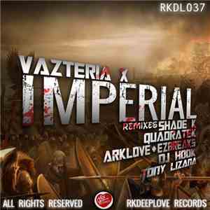 Vazteria X - Imperial (Remixes)