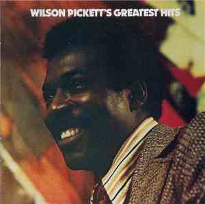 Wilson Pickett - Wilson Pickett's Greatest Hits