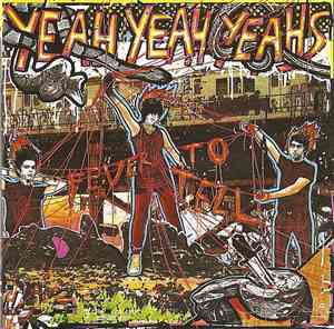 Yeah Yeah Yeahs - Fever To Tell