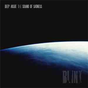 Blink  - Deep Inside The Sound Of Sadness