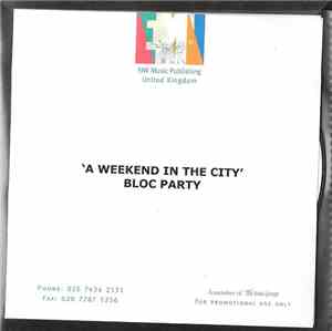 Bloc Party - A Weekend In The City