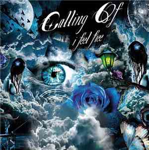Calling Of - I Feel Free