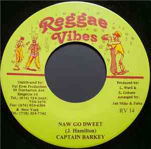 Captain Barkey - Naw Go Dweet