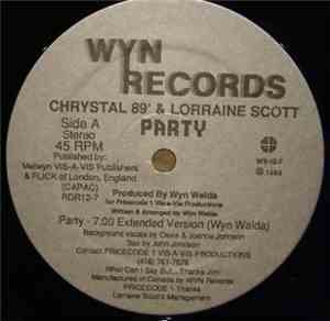 Chrystal 89' & Lorraine Scott - Party
