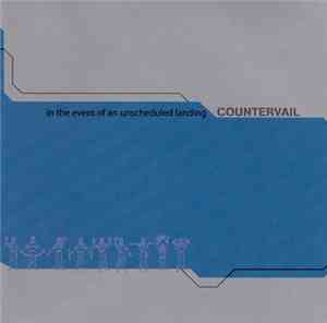 Countervail - In The Event Of An Unscheduled Landing