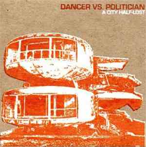 Dancer Vs. Politician - A City Half Lost