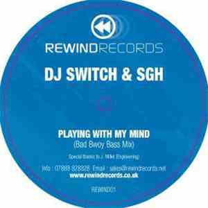 DJ Switch  & SGH  - Playing With My Mind