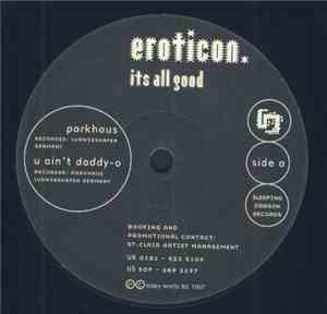 Eroticon - It's All Good