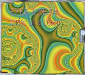 Eyes Cream - Livin' In A Disco
