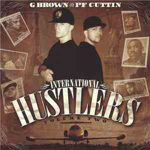 G Brown, PF Cuttin - International Hustlers Volume 2