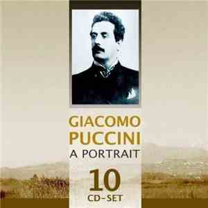 Giacomo Puccini - A Portait