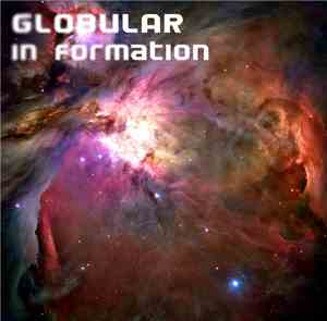 Globular  - In Formation