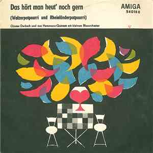 Günter Derbsch Und Das Hemmann-Quintett - Das Hört Man Heut' Noch Gern