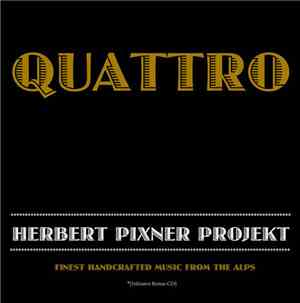 Herbert Pixner Projekt - Quattro