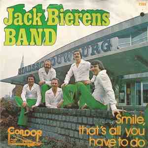 Jack Bierens Band - Smile, That's All You Have To Do