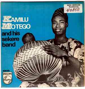 Kamilu Motego And His Sekere Band - Tenibegiloju