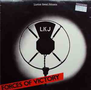 Linton Kwesi Johnson - Forces Of Victory