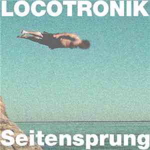 Locotronik - Seitensprung