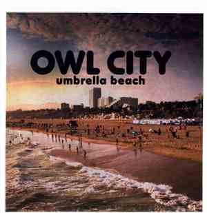 Owl City - Umbrella Beach